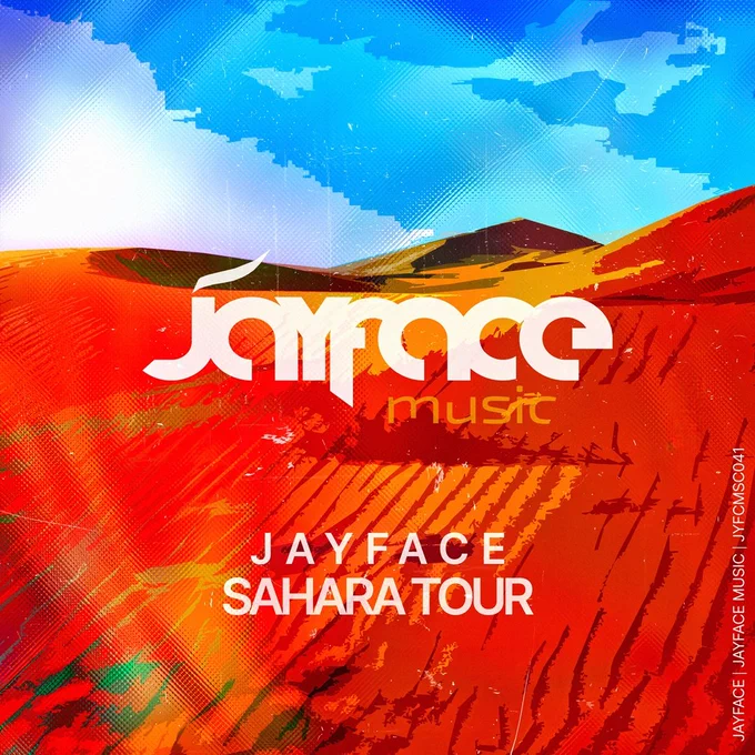 Jayface - Sahara Tour (2026, Jayface Music)