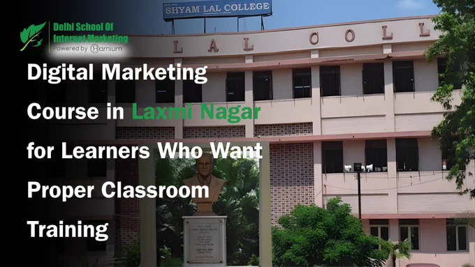 Digital Marketing Course in Laxmi Nagar