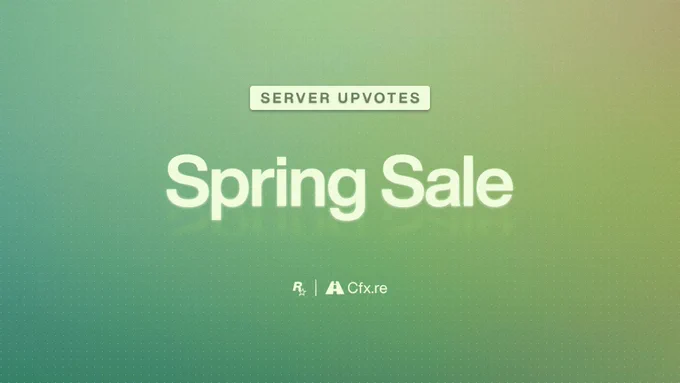 Rockstar Games and Cfx.re poster with text reading: \"Server Upvotes Spring Sale\"