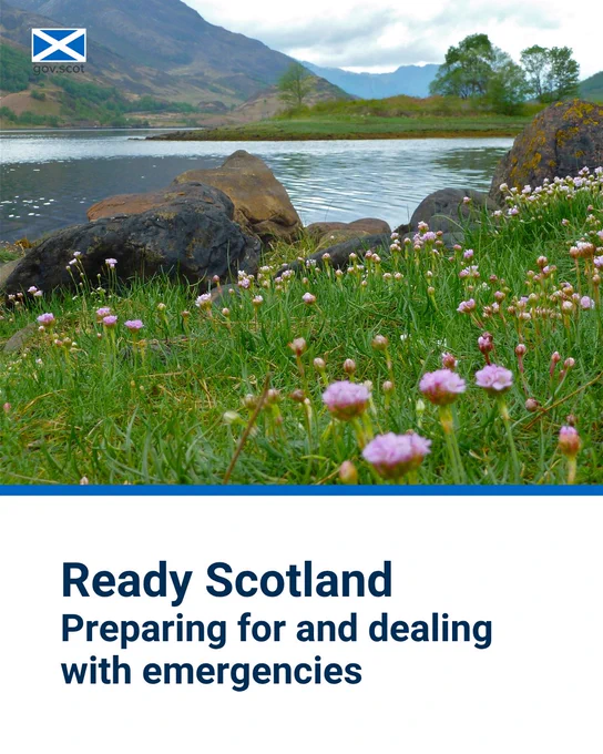 Ready Scotland. Preparing for and dealing with emergencies.