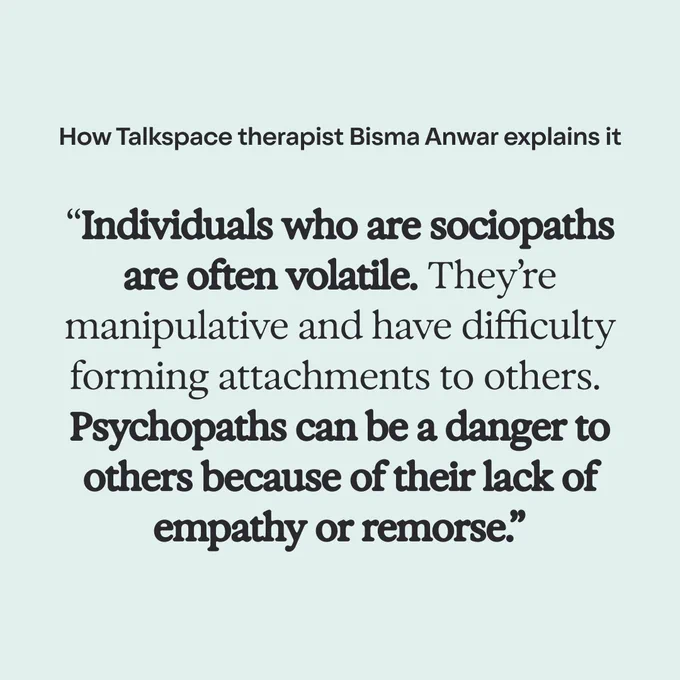 An explanatory text image from Talkspace, featuring a quote by therapist Bisma Anwar. The quote discusses the characteristics of sociopaths and psychopaths, describing their volatility, manipulative nature, difficulty in forming attachments, and lack of empathy or remorse.