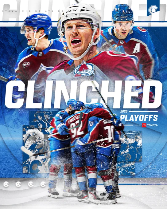 CLINCHED. Colorado Avalanche graphic featuring members of the team celebrating.
2026 Playoffs 

Presented by Toyota