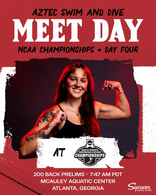 Aztec Swim & Dive - Meet Day Graphic - at NCAA Championships - Day Four - 03.21.26