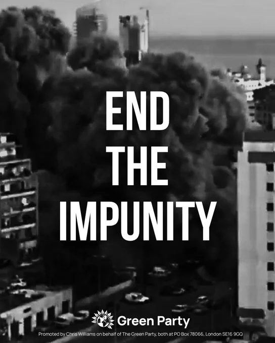 END
THE
IMPUNITY

Green Party
Promoted by Chris Williams on behalf of The Green Party, both at PO Box 78066, London SE16 9GQ