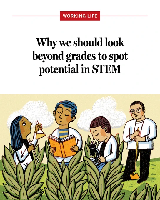 A group of people in lab coats are standing among plants. Two are holding flowers, one is reading a book, and another is using a laptop. The text above them reads: "Why we should look beyond grades to spot potential in STEM."