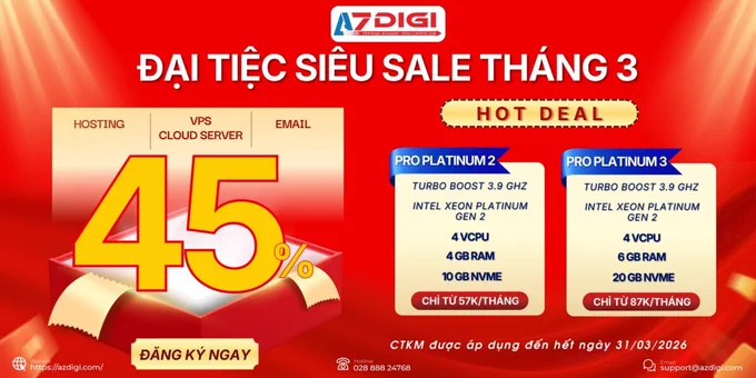 AZDIGI – Siêu Sale Tháng 3: Giảm đến 45% cho Hosting, Email Hosting và VPS