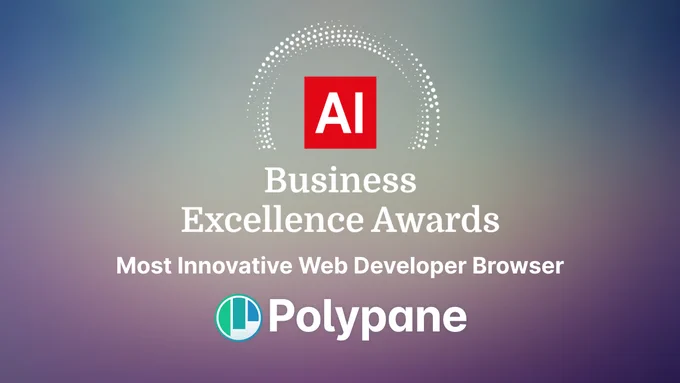 AI Business Excellence Awards

Most Innovative Web Developer Browser

Polypane