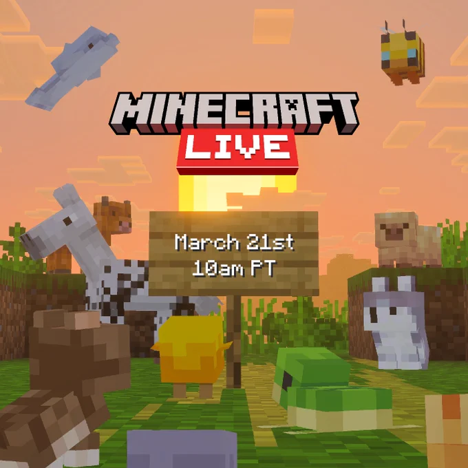 Image of a bunch of Minecraft baby animals all looking at and surrounding a sign. Copy on the image and sign says "Minecraft LIVE, March 21st, 10am PT"