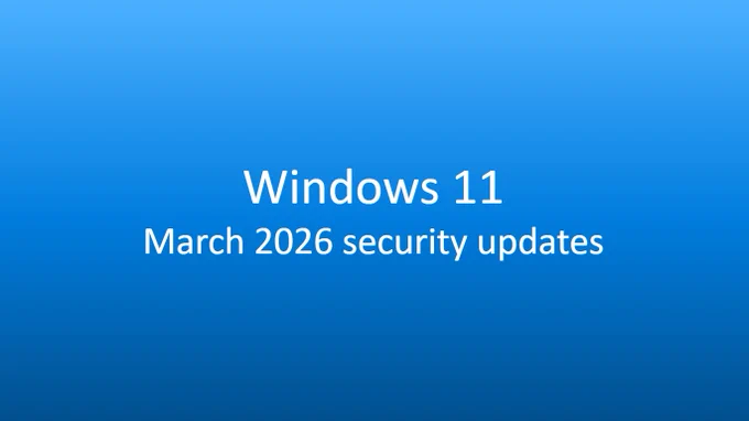 Blue banner with the text “Windows 11 March 2026 Security Updates” 