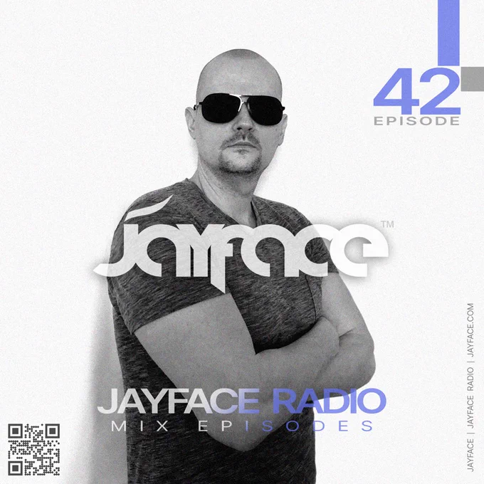 Jayface Radio Episode 42