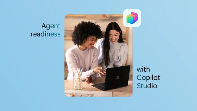Two people collaborating on a laptop, with the text “Agent readiness with Copilot Studio."