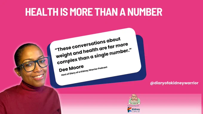 Slide emphasising that health is more complex than a number on a scale. Dee Moore explains that conversations about weight and health are more complex than a single number such as BMI. Educational content about kidney disease and transplant eligibility.