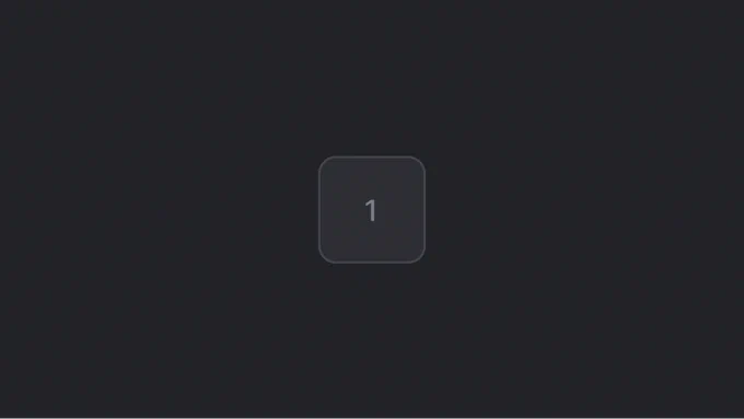 A dark screen displays a simple gray square with the number "1" inside, suggesting a selection or a starting point for interaction.