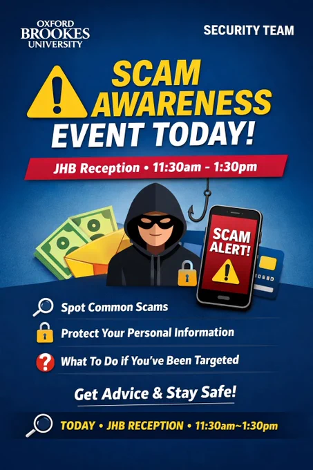 With scams increasingly targeting students and young people, this event aims to help you recognise the warning signs and protect yourself from fraud.

🔎 Learn how to spot common scams
📱 Get advice on protecting your personal information
💡 Find out what to do if you think you’ve been targeted
Come along, ask questions, and get practical advice to help keep yourself and your money safe.
Your safety and wellbeing matter to us — stay informed and stay protected. 💙

