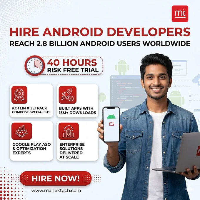 Hire Android Developers from Manektech