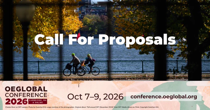 Charles River on MIT campus_Photo by Gretchen Ertl, usage courtesy of the photographer. Original album "Fall around MIT (November 2024)" from MIT Media Library on Flickr. Copyright Gretchen Ertl. With text “Call For Proposals” across the photograph. Below the photograph is the maroon 2026 OEGlobal conference Logo for OEGlobal Conference 2026 with the text Cambridge, MA, & Online, Oct 7-9, 2026, and the conference website: https://conference.oeglobal.org against an artistic rendering of a map in salmon and cyan, created by Mario Badilla at OEGlobal. 