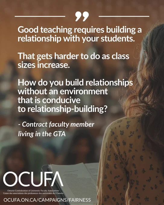 Graphic featuring a quote from a contract faculty member in the Greater Toronto Area about how large class sizes make it harder to build meaningful relationships with students. The background shows a lecturer standing at the front of a large lecture hall facing a crowd of students. The OCUFA logo and campaign website appear at the bottom.
