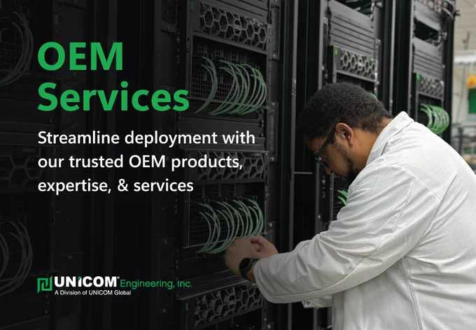 OEM Services. Streamline deployment with our trusted OEM products, expertise, & services.