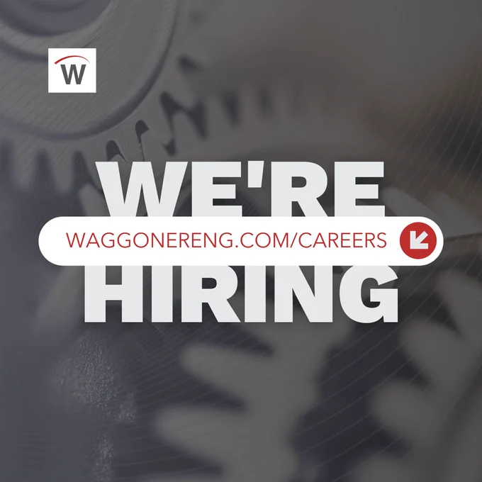 Recruitment graphic featuring large text reading “We’re Hiring” with the link “waggonereng.com/careers” displayed across the center. The background shows a close-up of engineering tools or machinery with the Waggoner logo above.