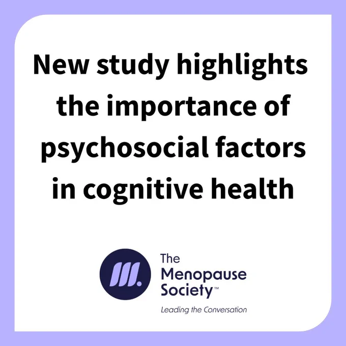 "The Menopause Society logo and text reading New study highlights the importance of  psychosocial factors in cognitive health".