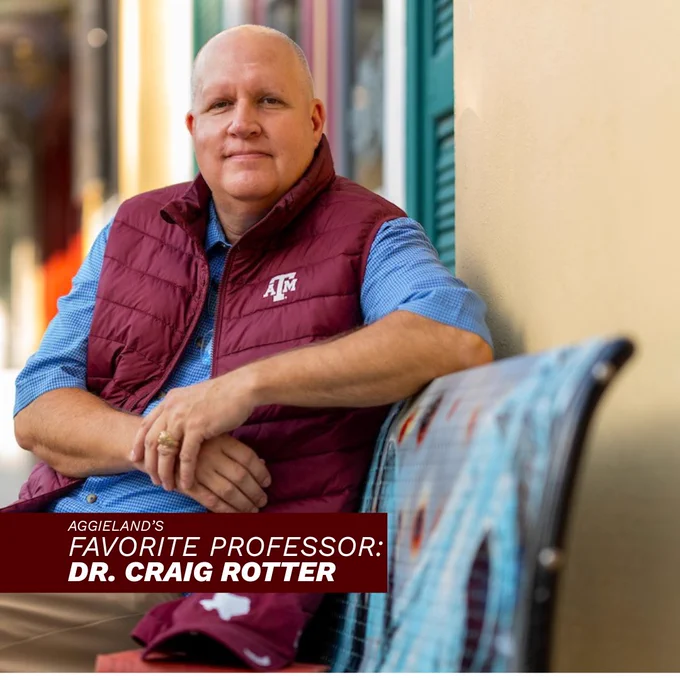 A person wearing a red vest with the Texas A&M University logo sits on a bench. The text on the image reads: "Aggieland's Favorite Professor: Dr. Craig Rotter."