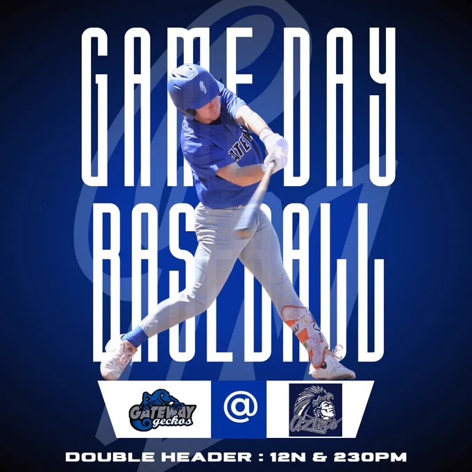 The image is a promotional poster for a baseball game. It features a dynamic action shot of a baseball player wearing a blue uniform and helmet, mid-swing with a bat. The background is a gradient of dark to light blue, creating a sense of movement and focus on the player. Large, vertical white text reads "GAME DAY BASEBALL," overlaying the player. At the bottom, there are logos of two teams: the Gateway Geckos on the left and a team with a lion mascot on the right. Between them is a white "@" symbol. Below this, in bold white text, it says "DOUBLE HEADER : 12N & 230PM."