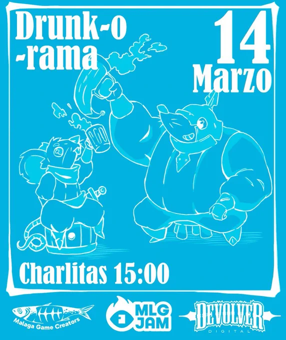 Cartel de las charlitas el día 14 de marzo en Málaga en el bar Drunk-o-rama, organizado por málaga game creator y MálagaJam, con el apoyo de devolver