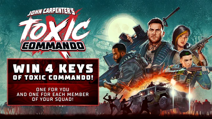 Promotional image for our game John Carpenter's Toxic Commando featuring the four armed main characters and a vehicle attacked by a bunch of zombies, under a full moon. Text says "Win 4 keys of Toxic Commando".