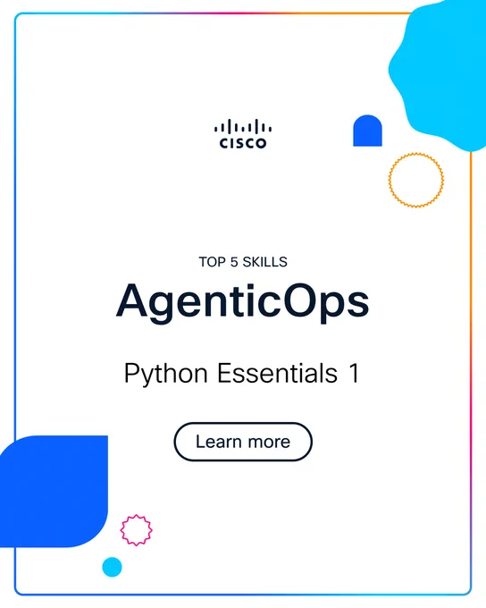 Flyer titled 'TOP 5 SKILLS AgenticOps Python Essentials 1'. Features the Cisco logo. Includes a 'Learn more' button and uses a color scheme of white, blue, and pink.