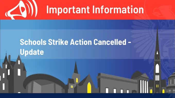 A blue graphic with the Perth skyline below. Wording in the post is Important Information - Schools Strike Action Cancelled - Update. 