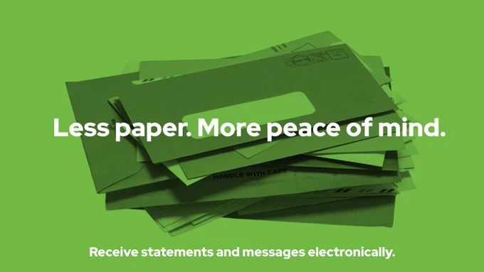 

A stack of envelopes is displayed with the text "Less paper. More peace of mind." Overlaid on a green background. Below, it reads "Receive statements and messages electronically."