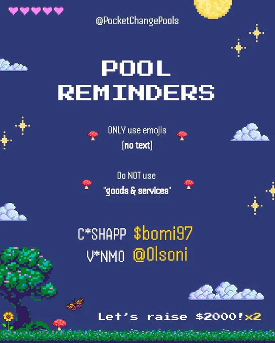 Pool Reminders: 

ONLY use emojis (no text)
Do NOT use "goods & services"

C*shapp $bomi97
V*nmo  @olsoni

Let’s raise $2000! x2