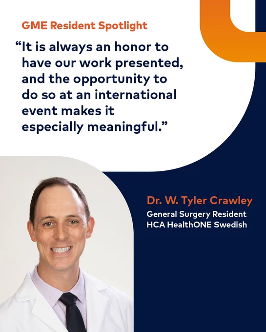 GME Resident Spotlight, Dr. W. Tyler Crawley General Surgery Resident, HCA HealthONE Swedish