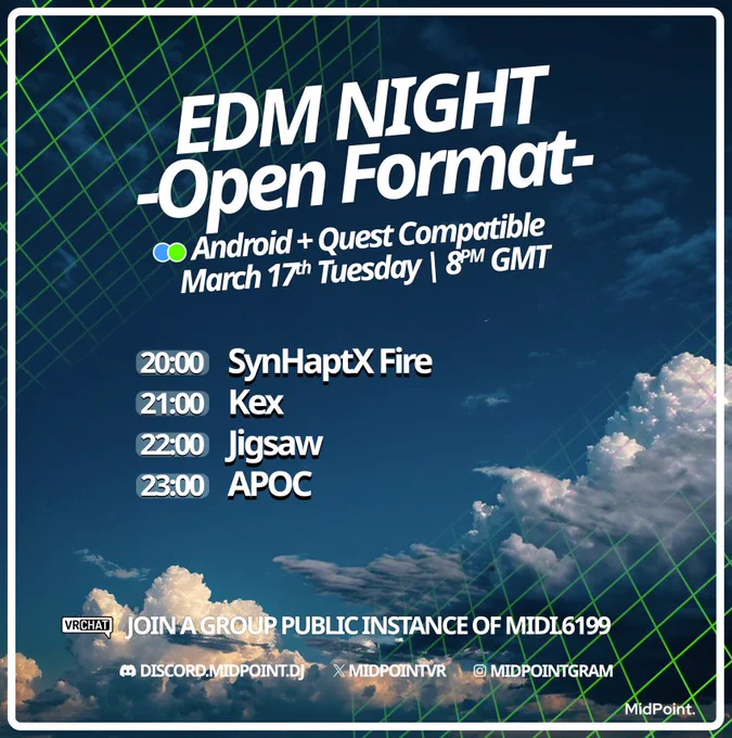 Tuesday 17th March @ 8PM GMT(0) - EDM Night - > https://vrc.group/MIDI.6199 ¬ Join a Group Public Instance of MidPoint for entry!