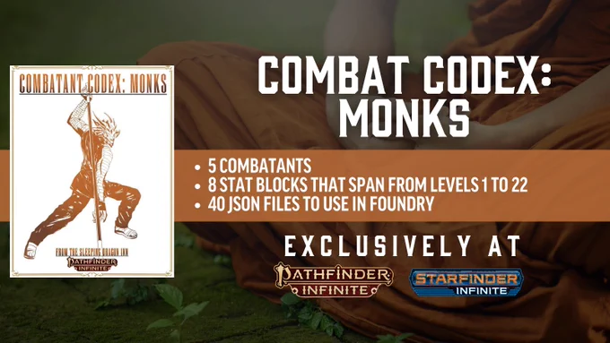 Combatant Codex Vol. IV: Monks is available now at PathfinderInfinite.com
