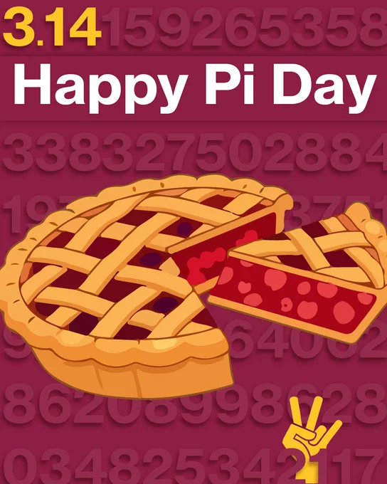 Illustration of a cherry pie with a slice cut out, a headline that reads '3.14 - Happy Pi Day' and the "forks up" hand and digits of pi against a maroon background. 