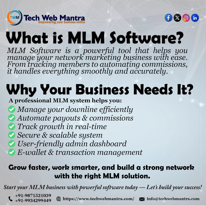 A modern social media poster by Tech Web Mantra explaining MLM software and its importance for network marketing businesses. The design features the headline “What is MLM Software?” and explains how MLM software helps automate business operations such as member tracking, commission management, and overall network management. It highlights key benefits including efficient downline management, automated payouts, real-time growth tracking, secure and scalable system, user-friendly dashboard, and e-wallet integration. The background includes a digital network design representing technology and business connectivity. The poster also includes a strong call-to-action encouraging businesses to adopt MLM software solutions for faster growth, along with contact details, website URL, and email.