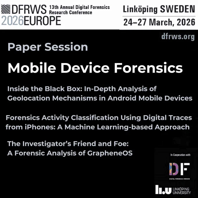 📜 DFRWS EU 2026 | Mobile Device Forensics

Join us at the Linköping University (LiU) for our #DFRWSEU2026 Paper Session.

👉 Program (Thurs): https://dfrws.org/eu-2026-program/#thursday
🧿 Register: https://buff.ly/O5gA8U6