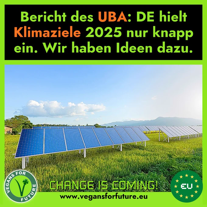 Text:
"Bericht des UBA: Deutschland hielt Klimaziele 2025 nur knapp ein. Wir haben Ideen dazu."

Auf dem Bild sieht man einen Solarpark auf einer Weide.