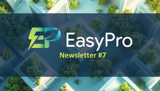 Image a graphic with the EasyPro logo and says 'EasyPro Newsletter 7'. The background is a stylised image of tower blocks with trees and the text is on a navy overlay.
