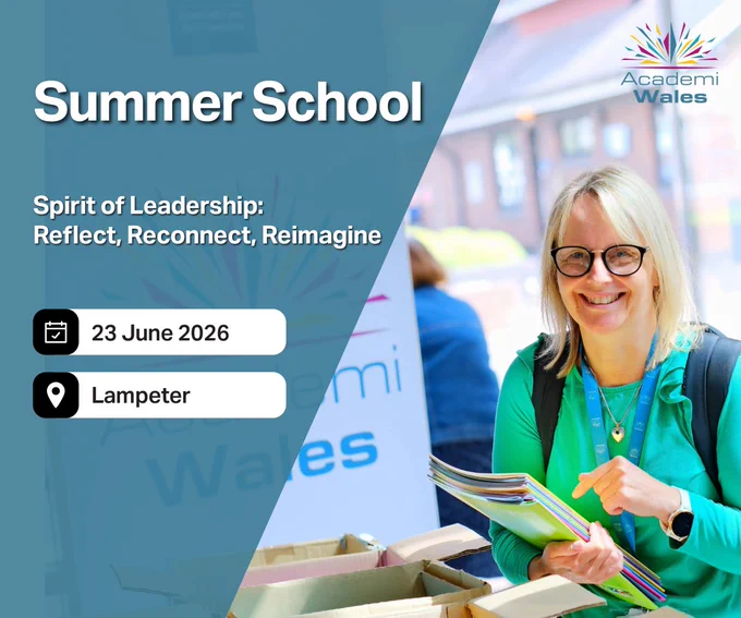 Summer School event by Academi Wales on June 23, 2026, in Lampeter focusing on leadership themes: Reflect, Reconnect, Reimagine.