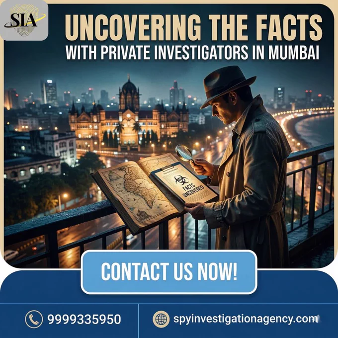 Uncovering the Facts with Private Investigators in Mumbai
