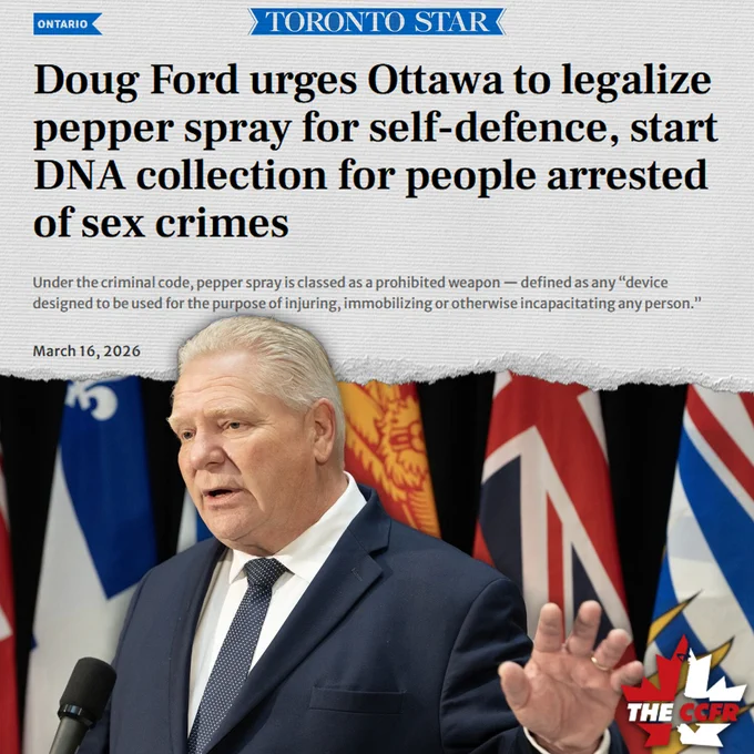 Doug Ford urges Ottawa to legalize pepper spray for self-defence, start DNA collection for people arrested of sex crimes