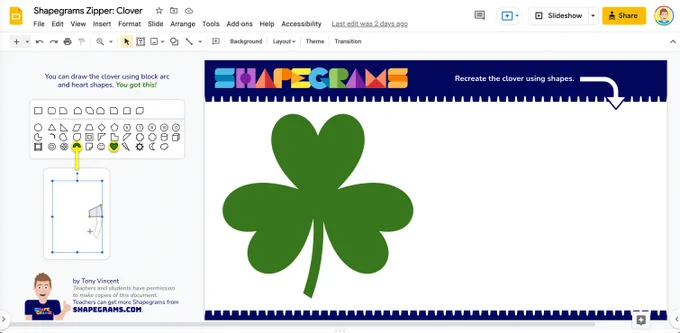A screenshot of a "Shapegrams" Google Slides activity titled "Clover." The slide displays a large green three-leaf clover alongside instructions to recreate it using specific digital shapes. A sidebar highlights a "block arc" and a "heart" shape as the building blocks for the drawing, with the encouraging message, "You can draw the clover using block arc and heart shapes. You got this!"