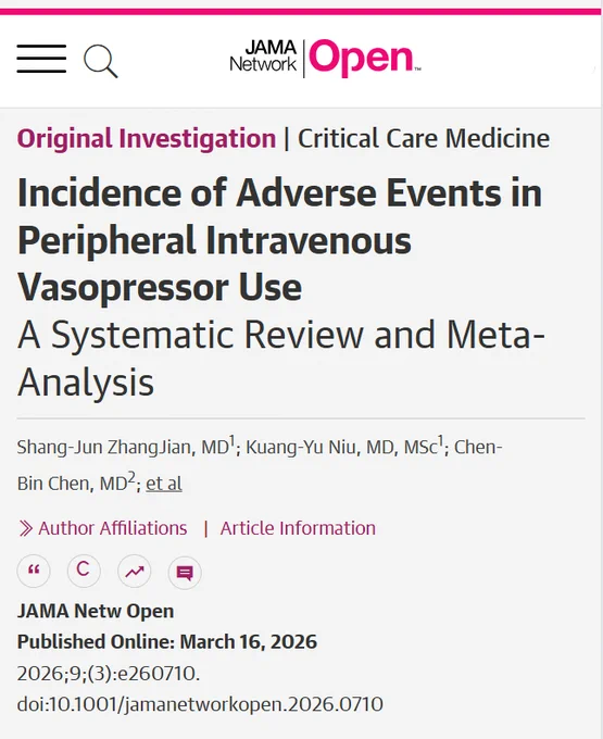 JAMA Network Open article titled, \"Incidence of Adverse Events in Peripheral Intravenous Vasopressor Use: A Systematic Review and Meta-Analysis\" by Shang-Jun Zhang Jian, MD, and others. Published March 16, 2026.