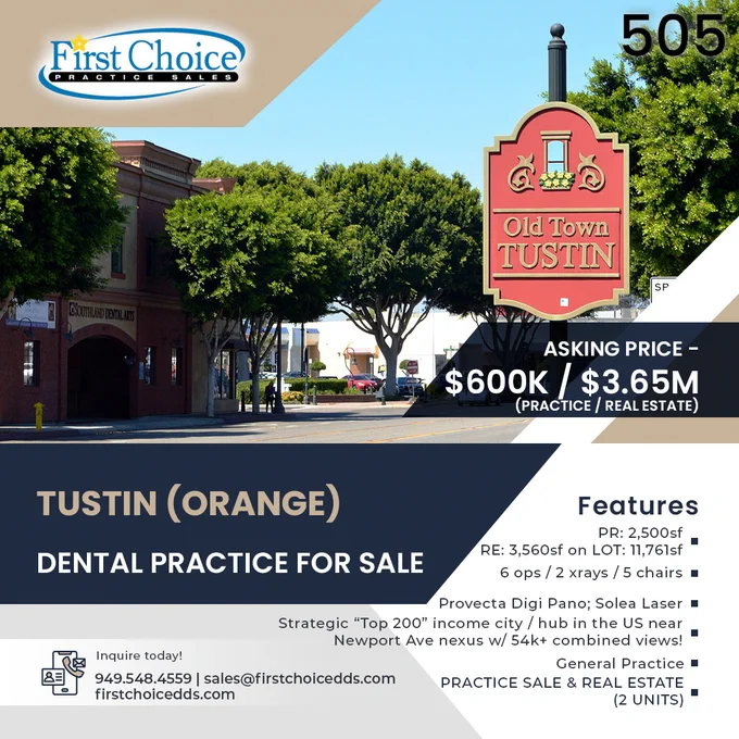 505 Tustin - Orange County Dental Practice for Sale