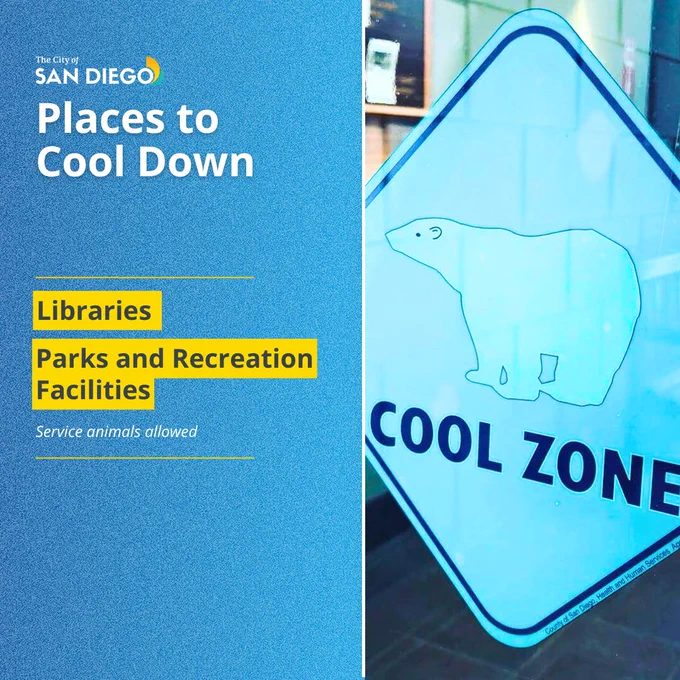The image is an informational graphic from "The City of San Diego" with the title "Places to Cool Down." It lists "Libraries" and "Parks and Recreation Facilities" as options, noting that service animals are allowed. The right side of the image features a sign with a polar bear illustration labeled "Cool Zone." The background is blue.
