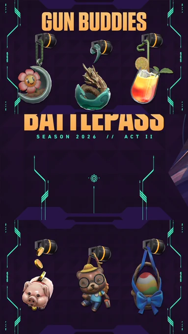 
Gun Buddies: Bottom-left section titled "GUN BUDDIES" for Season 2026, Act II. The top row shows a smiling pink flower on a crescent moon, a coiled golden dragon, and a tropical orange cocktail with a lime slice. The bottom row features a pink piggy bank with gold coins, a teddy bear wearing glasses and a yellow hat, and a wicker basket containing a colorful striped painted egg.
