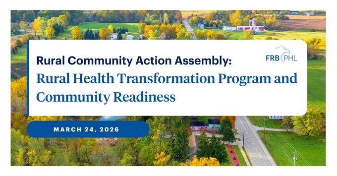 Aerial view of a rural landscape with vibrant autumn trees and scattered homes. A large text overlay announces the "Rural Community Action Assembly: Rural Health Transformation Program and Community Readiness," along with "March 24, 2026." The logo of "FRB PHL" is visible.