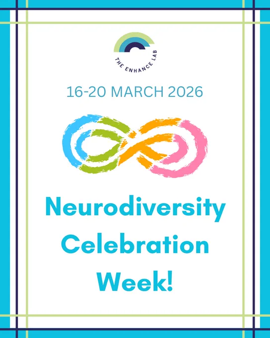 A light blue bordered poster for Neurodiversity Celebration Week features a colourful infinity symbol at the centre, with blue text reading 16-20 March 2026. Neurodiversity Celebration Week! 